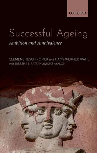 Successful Ageing: Ambition and Ambivalence - Paperback