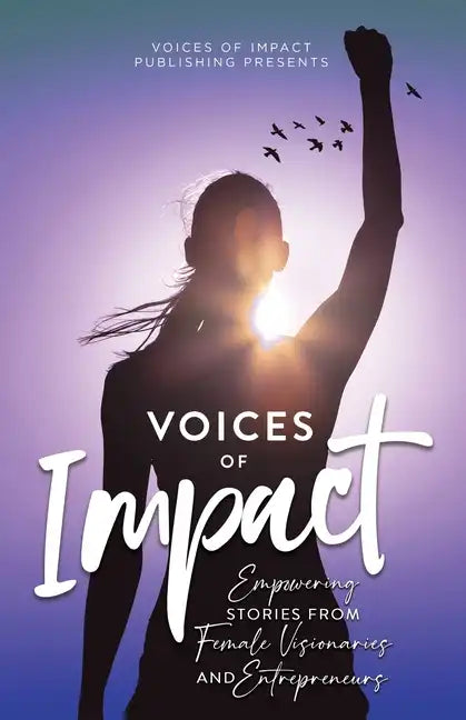 Voices of Impact Volume 2 - Paperback