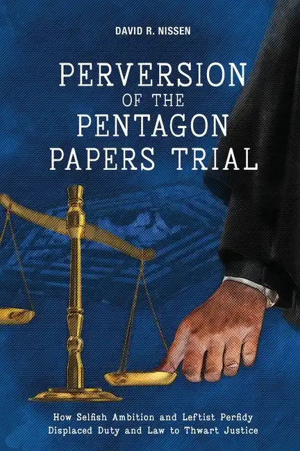 Perversion of the Pentagon Papers Trial - Paperback