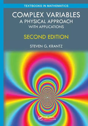 Complex Variables: A Physical Approach with Applications - Paperback