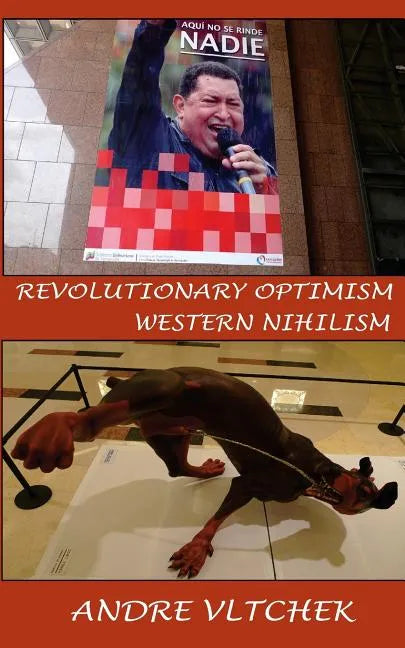 Revolutionary Optimism, Western Nihilism - Paperback