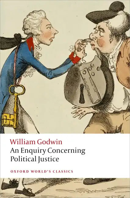 An Enquiry Concerning Political Justice - Paperback