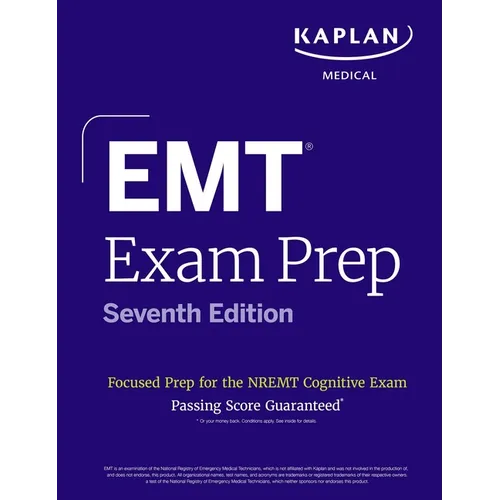 EMT Exam Prep, Seventh Edition: Focused Prep Book and Study Guide for the Nremt Cognitive Exam - Paperback