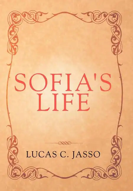 Sofia's Life - Hardcover