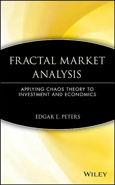 Fractal Market Analysis: Applying Chaos Theory to Investment and Economics - Hardcover