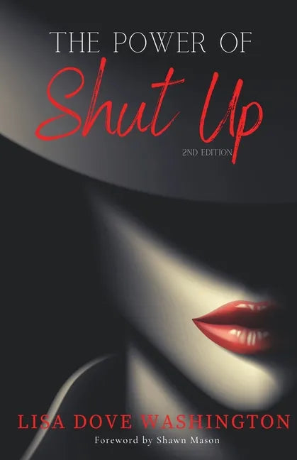 The Power of Shut Up - Paperback