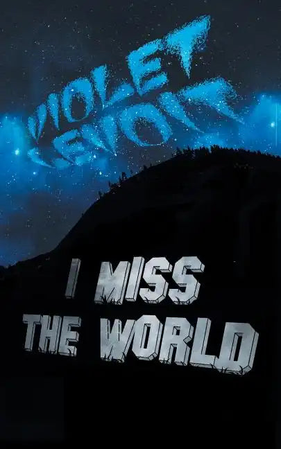 I Miss The World - Paperback