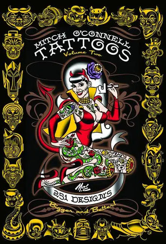 Mitch O'Connell Tattoos Volume Two: 251 Designs, Bigger and Better! - Paperback