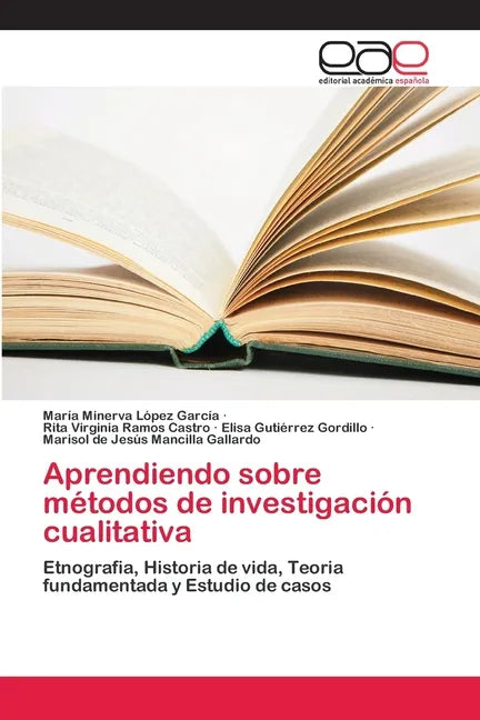 Aprendiendo sobre métodos de investigación cualitativa - Paperback