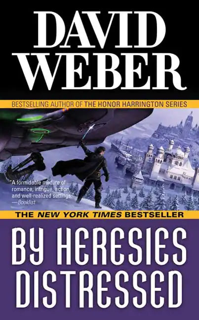 By Heresies Distressed: A Novel in the Safehold Series (#3) - Paperback