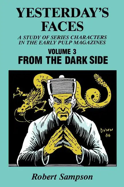 Yesterday's Faces, Volume 3: From the Dark Side - Paperback