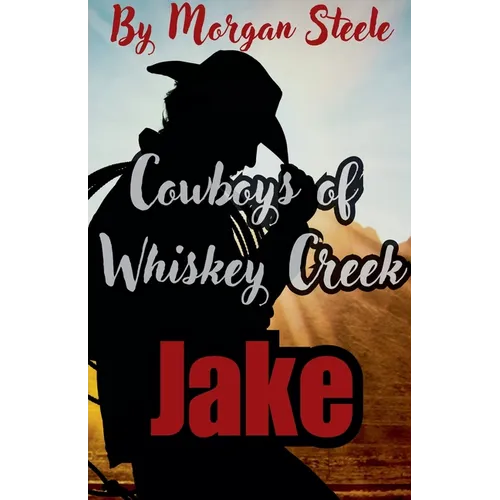 Cowboys of Whiskey Creek 