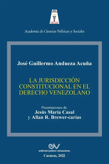 La Jurisdicción Constitucional En El Derecho Venezolano - Paperback