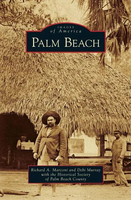 Palm Beach - Hardcover