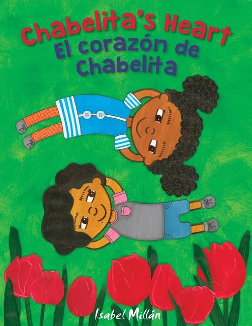 Chabelita's Heart: El corazón de Chabelita - Paperback