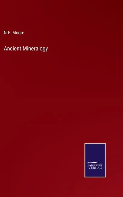 Ancient Mineralogy - Hardcover