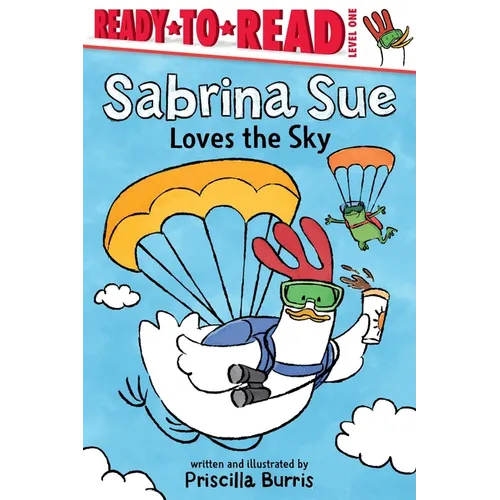 Sabrina Sue Loves the Sky: Ready-To-Read Level 1 - Paperback