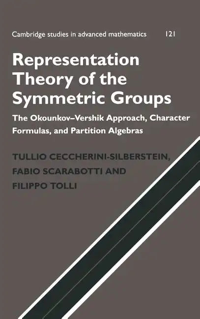 Representation Theory of the Symmetric Groups - Hardcover