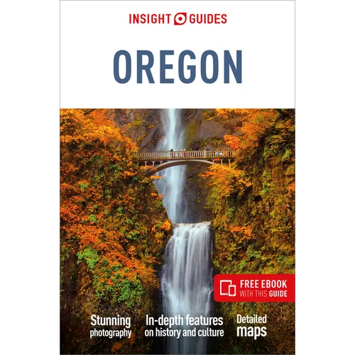 Insight Guides Oregon: Travel Guide with eBook - Paperback