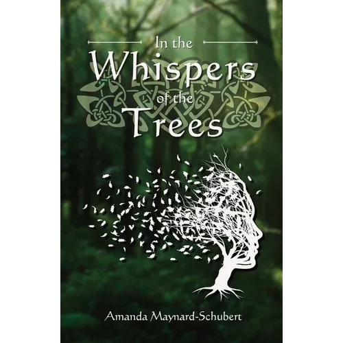 In the Whispers of the Trees - Paperback