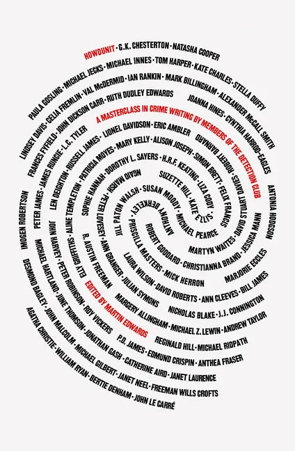 Howdunit: A Masterclass in Crime Writing by Members of the Detection Club - Paperback
