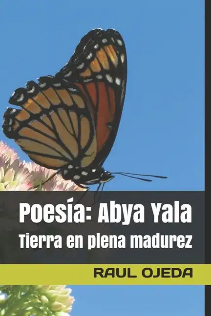 Poesía: Abya Yala: Tierra en plena madurez - Paperback
