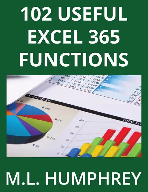 102 Useful Excel 365 Functions - Hardcover