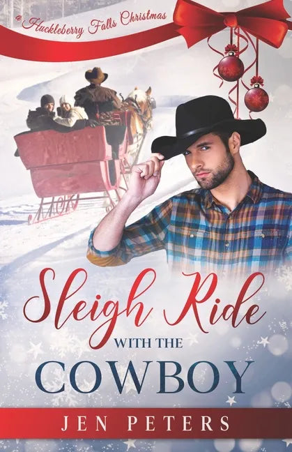 Sleigh Ride with the Cowboy: A Second-Chance Christmas Romance - Paperback