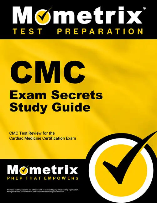CMC Exam Secrets Study Guide: CMC Test Review for the Cardiac Medicine Certification Exam - Paperback