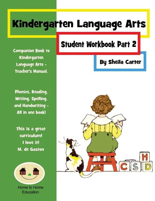 Kindergarten Language Arts: Student Workbook Part 2 - Paperback