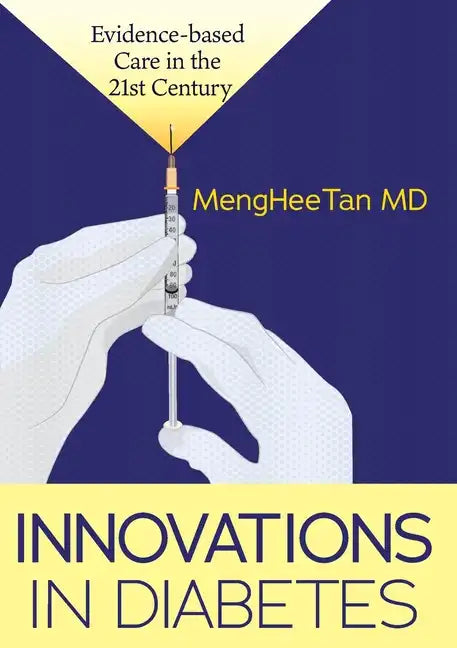 Innovations in Diabetes: Evidence Based Medicine in the 21st Century - Paperback