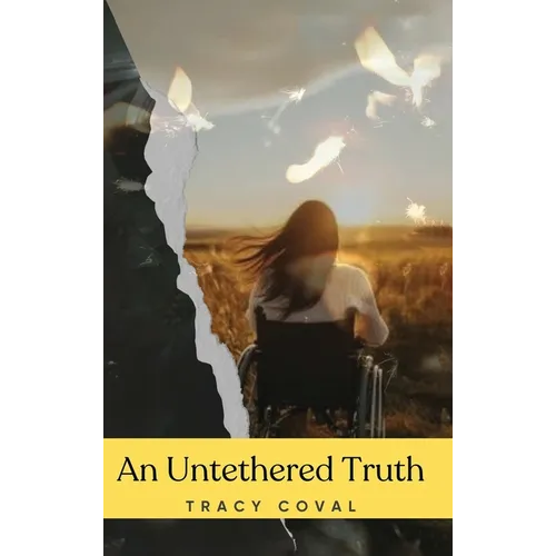 An Untethered Truth - Hardcover