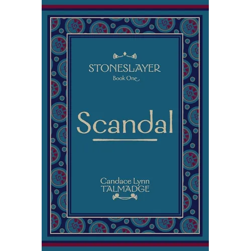 Stoneslayer: Book One Scandal - Paperback