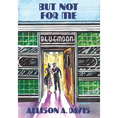 But Not for Me - Hardcover