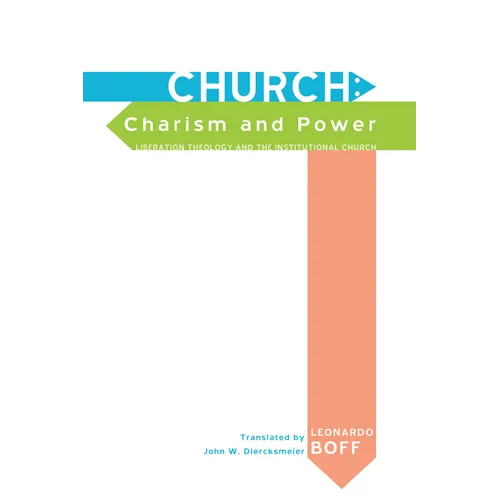 Church: Charism and Power - Paperback
