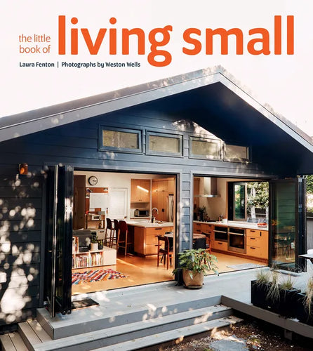 The Little Book of Living Small - Hardcover