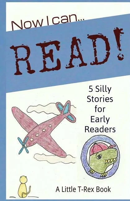 Now I Can Read! 5 Silly Stories for Early Readers - Paperback