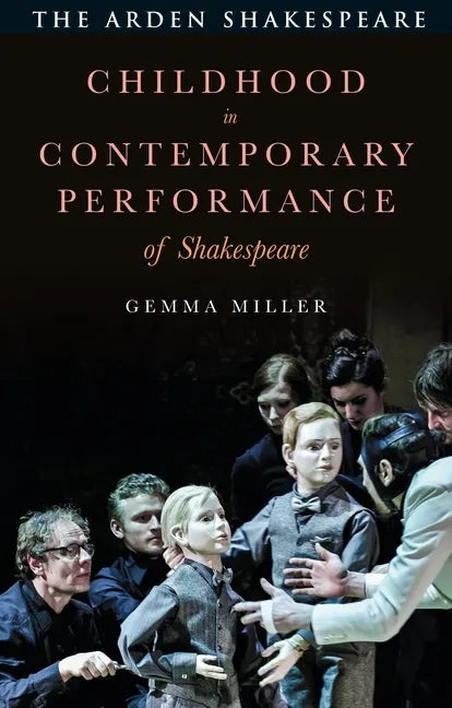 Childhood in Contemporary Performance of Shakespeare - Paperback