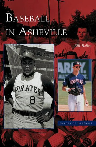 Baseball in Asheville - Hardcover