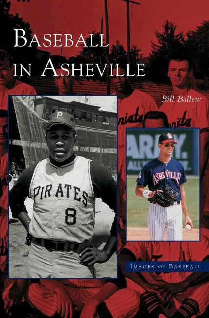 Baseball in Asheville - Hardcover