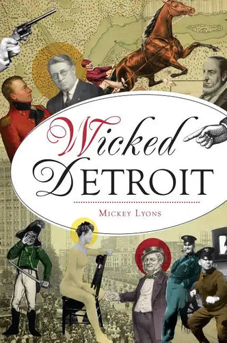 Wicked Detroit - Paperback