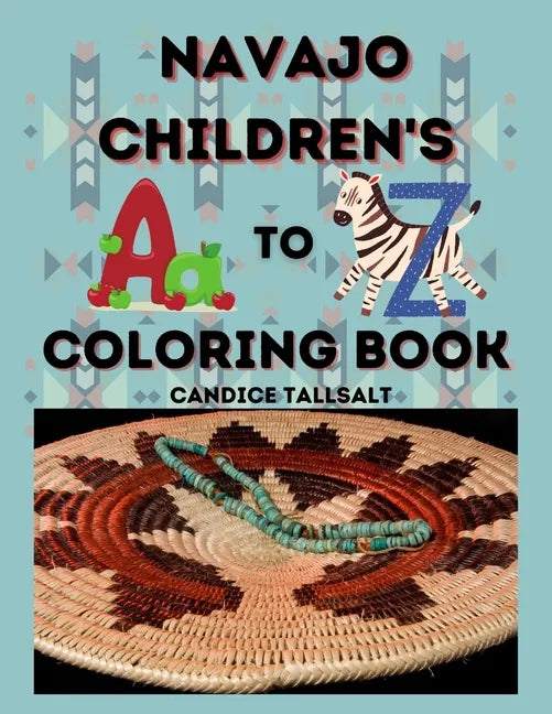 Navajo Children's A to Z Coloring Book - Paperback