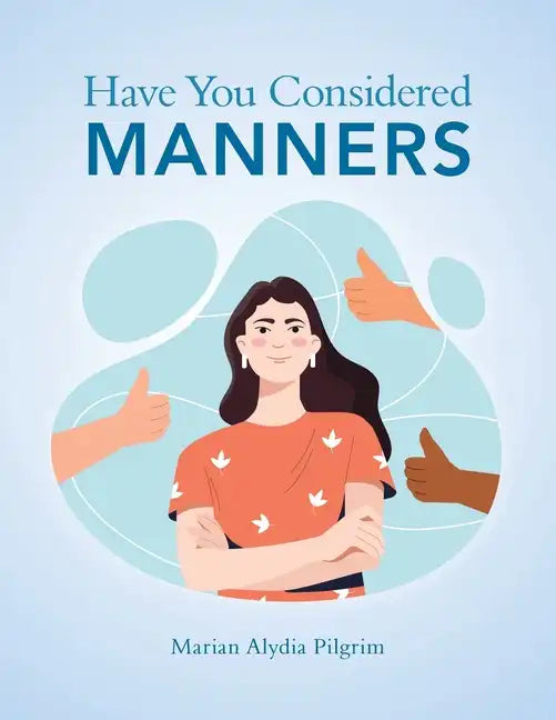 Have You Considered Manners - Paperback