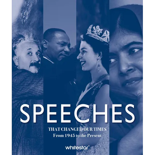 Speeches That Changed Our Times: From 1945 to the Present - Hardcover