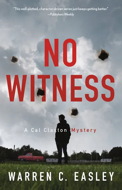 No Witness: A Cal Claxton Mystery - Paperback