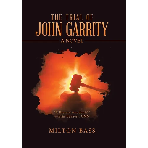 The Trial of John Garrity - Hardcover