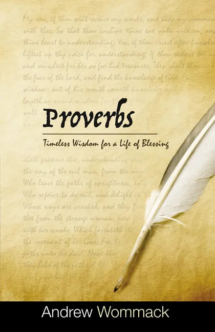 Proverbs: Timeless Wisdom for a Life of Blessing - Hardcover