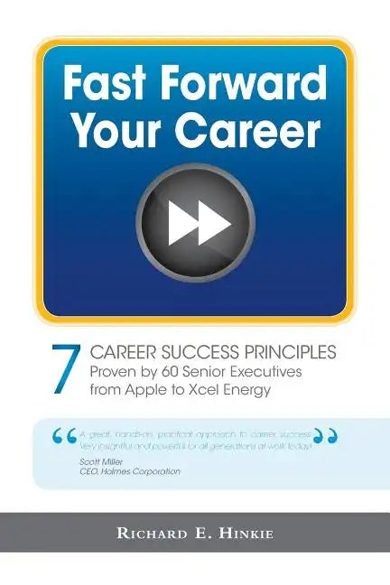 Fast Forward Your Career - 7 Career Success Principles - Paperback