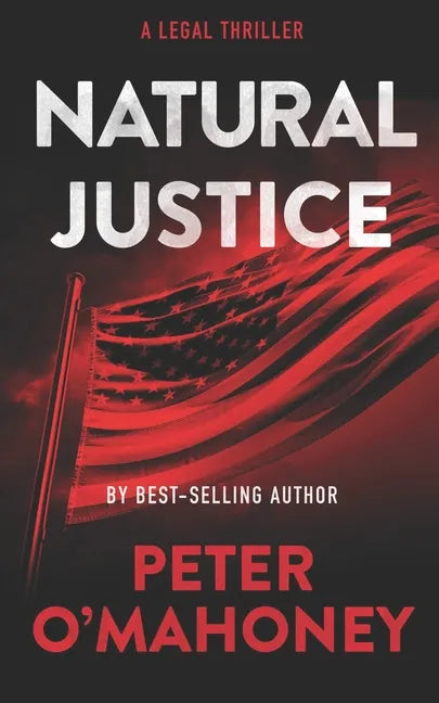 Natural Justice: A Legal Thriller - Paperback