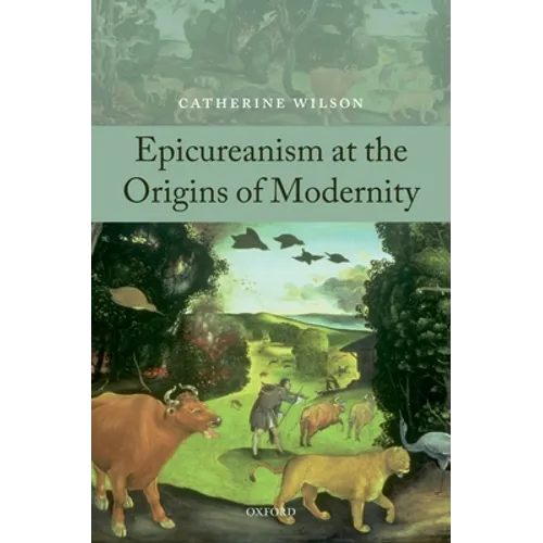 Epicureanism at the Origins of Modernity - Paperback